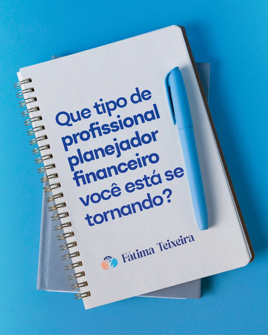 A carreira do planejador financeiro vai muito além da técnica.