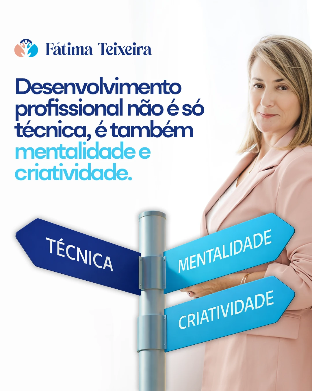 No desenvolvimento profissional, muitos focam apenas na técnica. 
